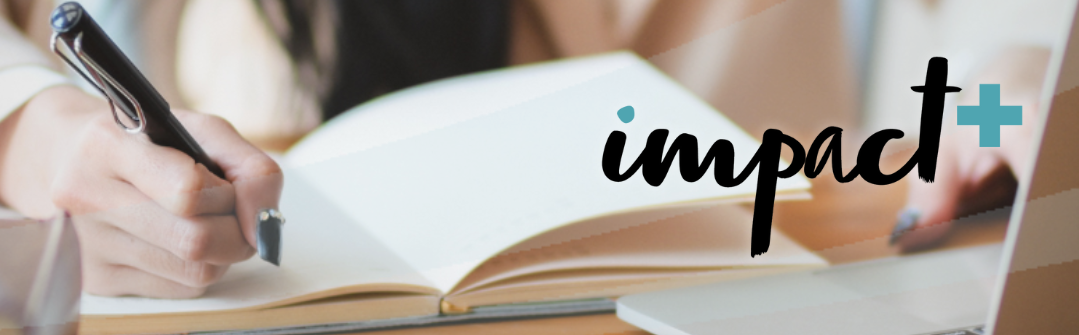 Impact+ Webinars